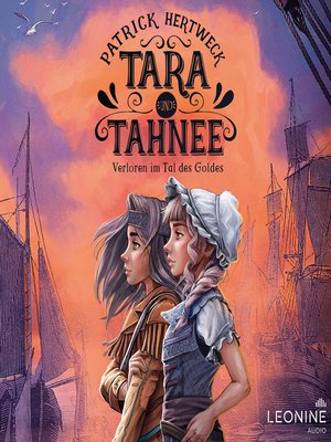 cover image of Tara und Tahnee--Verloren im Tal des Goldes